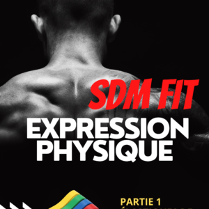 SDM Fit  Expression Physique - (PART 1 - Exercices avec élastiques) ✅téléchargeable 📘 Langue : Français 🇫🇷