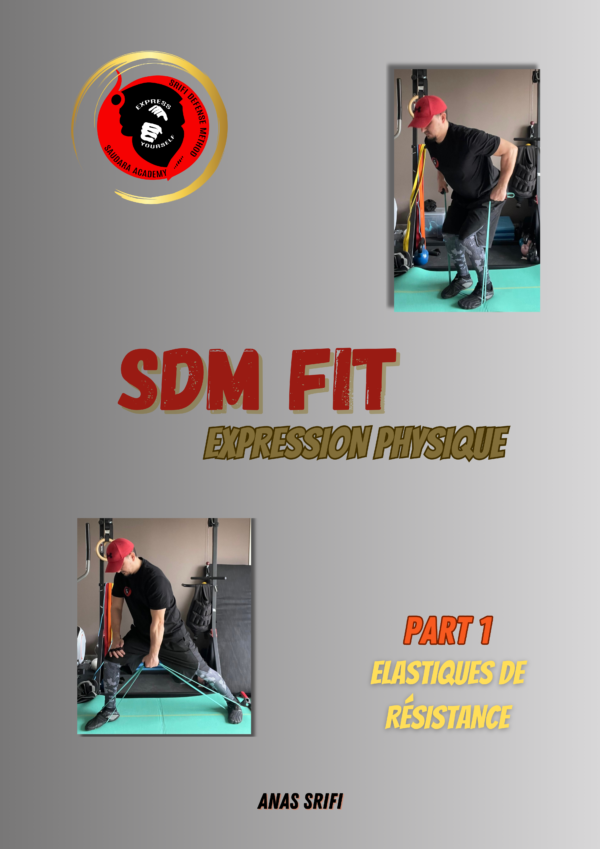 SDM Fit  Expression Physique - (PART 1 - Exercices avec élastiques) ✅téléchargeable 📘 Langue : Français 🇫🇷